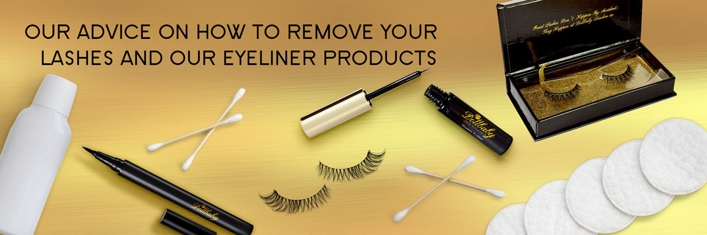 Dollbaby London advice on how to remove your lashes and our eyeliner products